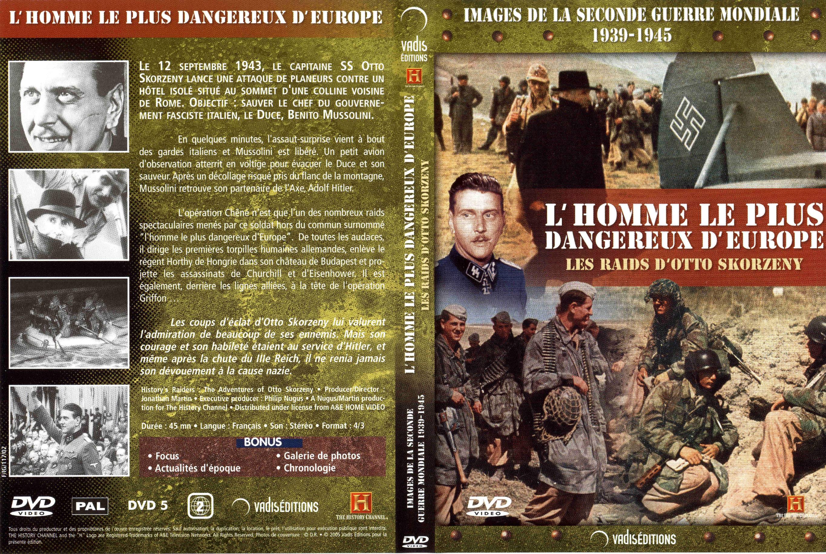 Images de la seconde guerre mondiale L homme le plus dangereux d Europe